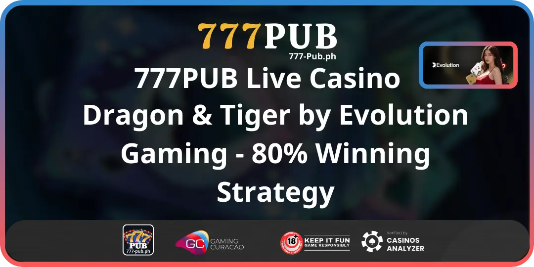 Dragon & Tiger by Evolution Gaming - 80 Winning Strategy 777pub