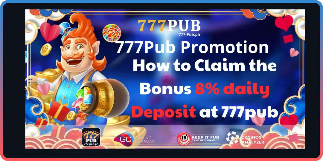 How to Claim the Bonus 8 daily Deposit 777pub