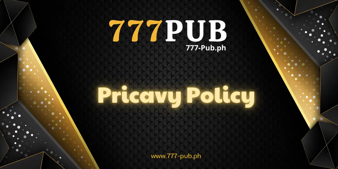 Pricavy Policy 777pub