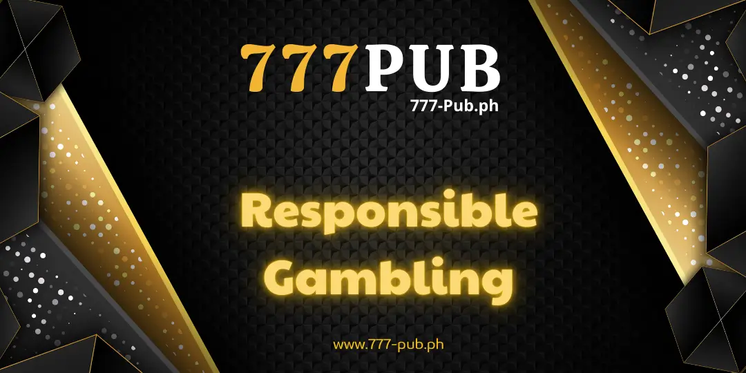 Responsible Gambling 777pub